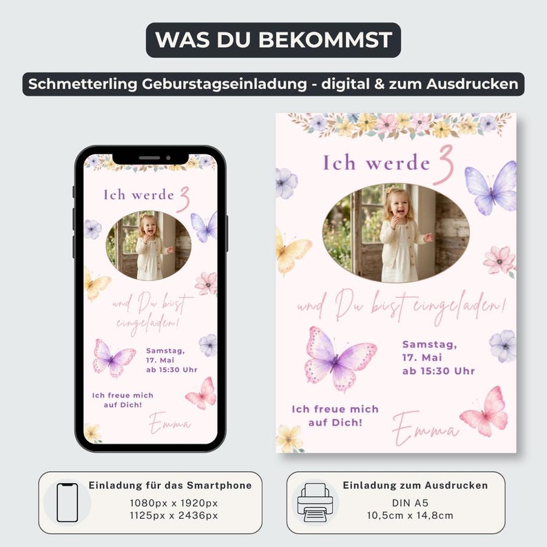 May include: A digital birthday invitation template featuring watercolor butterflies and flowers on a light pink background. The design includes a central oval photo frame, the text Ich werde 3 und Du bist eingeladen, and placeholders for event details.