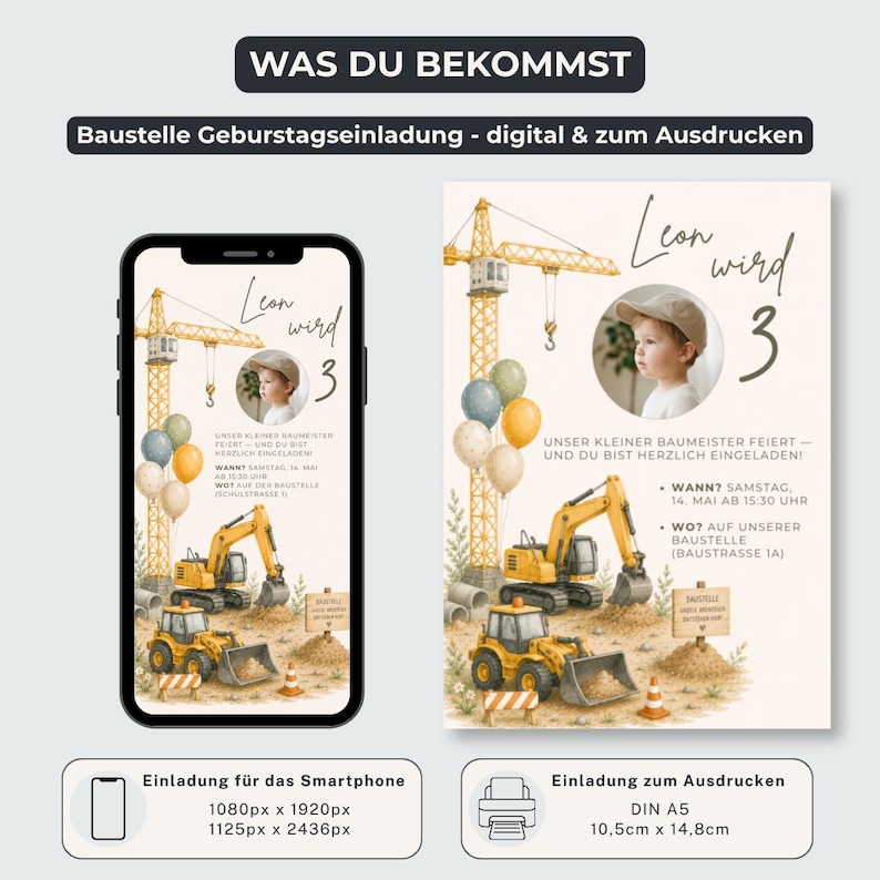 May include: Digital and printable birthday invitation featuring a construction theme. The design includes a yellow excavator, a crane, and balloons. The invitation is for a child's third birthday, with the name "Leon" displayed.