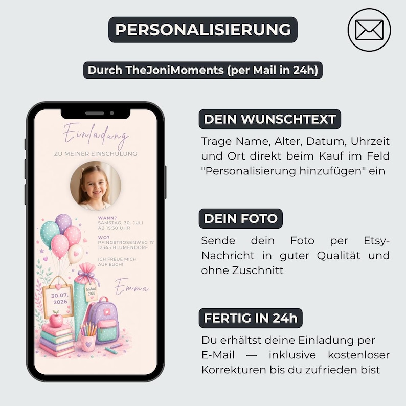 May include: A smartphone displays a digital school enrollment invitation featuring a photo of a child, pastel-coloured balloons, a school cone, a backpack, and books. The text includes "Einladung ZU MEINER EINSCHULUNG" and "Emma" alongside instructions for personalisation.