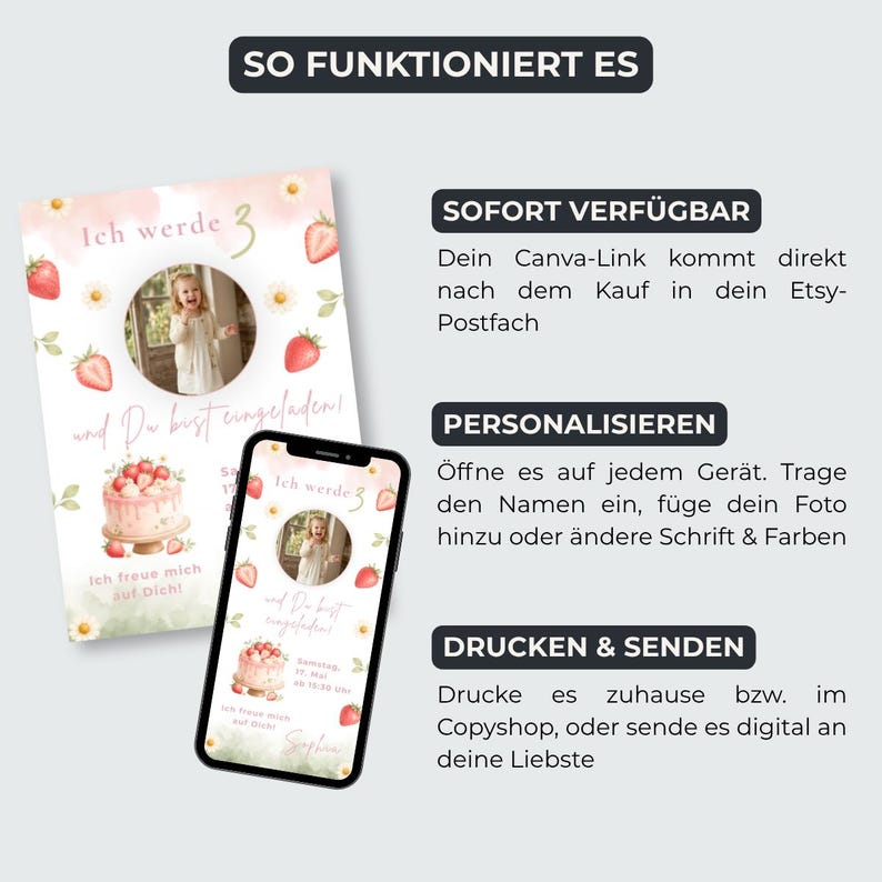May include: A digital invitation template featuring a strawberry and daisy theme with a photo placeholder, a birthday cake illustration, and the German text "Ich werde 3 und Du bist eingeladen!" displayed on a printed card and a smartphone screen.