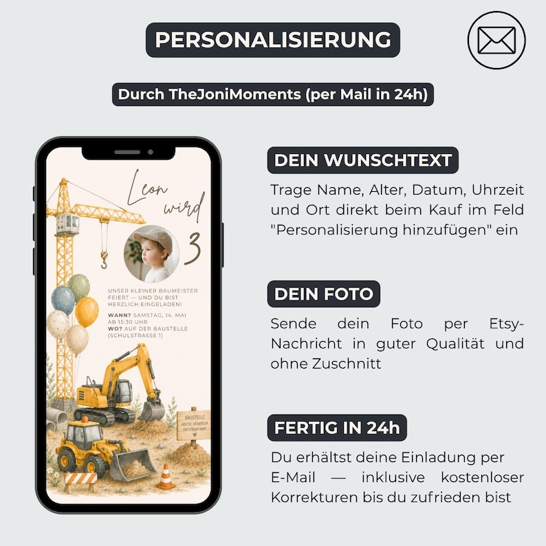 May include: A digital invitation design on a smartphone screen. The invitation features a construction theme with a crane, excavator, and a child's photo. Text includes "Leon wird 3" and event details. The design is personalized.
