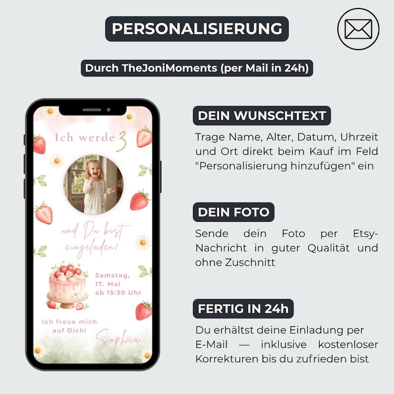 May include: A digital invitation template displayed on a smartphone screen featuring a strawberry and daisy theme with a circular photo frame, text in German, and instructional text boxes on the right side explaining the personalization process.