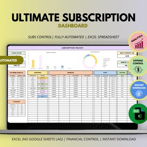 May include: A digital subscription tracker dashboard displayed on a laptop screen. The spreadsheet features columns for subscription names, renewal dates, and costs, with charts for analytics and expense control. Text includes ULTIMATE SUBSCRIPTION DASHBOARD.