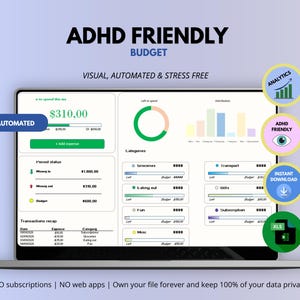 May include: A digital budget tracker displayed on a laptop screen with the text ADHD FRIENDLY BUDGET, VISUAL, AUTOMATED & STRESS FREE. The interface features a dashboard with a donut chart, bar graphs, expense categories, and a transaction recap.