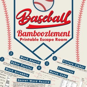 May include: A printable baseball escape room game. The design features a baseball graphic and the words "Baseball Bamboozlement Printable Escape Room." Includes word puzzles, a word scramble, and a picture cipher.