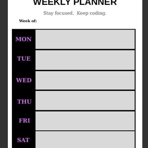 May include: A digital weekly planner with a black and gray design. The planner includes the text "TECHVIBESTUDIO" and "WEEKLY PLANNER". The days of the week are listed in purple text on the left side of the planner.