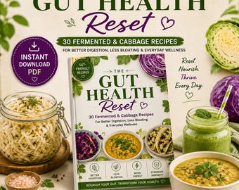 Gut Health Reset Ebook PDF | 30 Fermented & Cabbage Recipes | Gut Healing Meal Plan