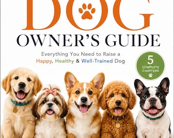 Guía definitiva para dueños de perros — Libro electrónico digital en PDF / Salud, adiestramiento, nutrición y primeros auxilios para perros / Regalo ideal para nuevos dueños de perros / Descarga instantánea