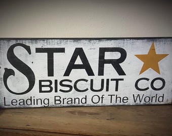Hand made Primitve Wood Sign, Star Biscuit Company