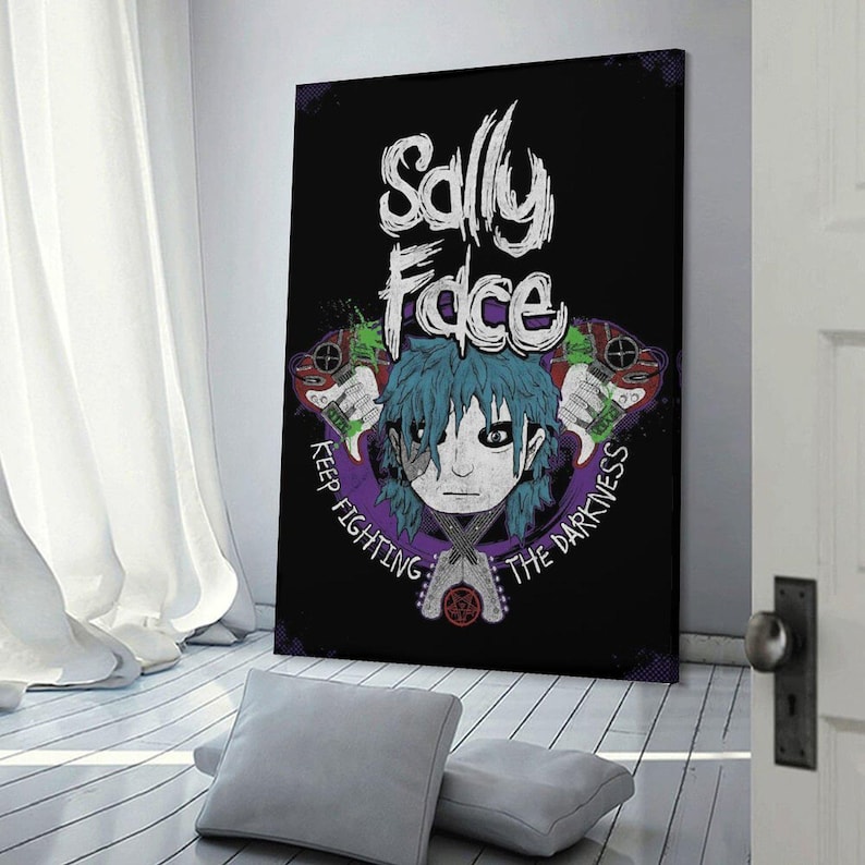 May include: A black canvas print featuring the text "Sally Face" in white, with an illustration of a character with blue hair and a prosthetic face. The artwork includes the phrase "Keep Fighting the Darkness."