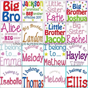 May include: A collage of colorful embroidery designs featuring phrases like "Big Brother", "Little Sister", "I belong to..." and names like "Landon", "Jacob", "Hayley", and "Melody".