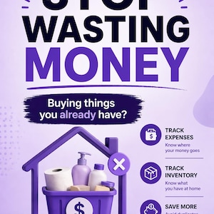 Puede incluir: Gráfico púrpura con el texto "STOP WASTING MONEY". La imagen incluye una cesta en forma de casa llena de artículos de tocador y un signo de dólar. El texto también incluye "Seguir gastos", "Seguir inventario" y "Ahorrar más".
