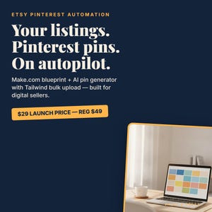 Op de afbeelding: Een donkerblauwe grafische advertentie voor Etsy Pinterest-automatisering. De tekst luidt: Etsy Pinterest Automation. Your listings. Pinterest pins. On autopilot. Make.com blueprint + AI pin generator with Tailwind bulk upload. Bevat een afbeelding van een laptop.