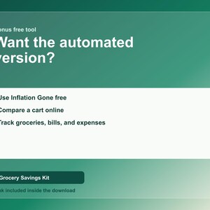 Puede incluir: Gr&aacute;fico digital con fondo verde degradado. El texto dice: "Herramienta gratuita de bonificaci&oacute;n &iquest;Quiere la versi&oacute;n automatizada?" seguido de vi&ntilde;etas: "Usar Inflation Gone gratis", "Comparar un carrito en l&iacute;nea" y "Rastrear comestibles, facturas y gastos". Tambi&eacute;n est&aacute; presente el texto "Grocery Savings Kit".