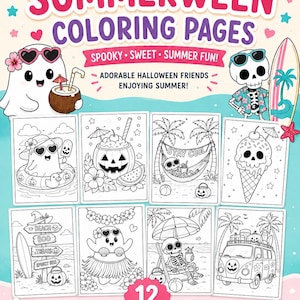 May include: A digital collection of 12 Summerween coloring pages featuring black and white line art of ghosts, skeletons, and pumpkins in beach settings. The cover displays the text CUTE SUMMERWEEN COLORING PAGES and US LETTER SIZE 8.5" x 11".