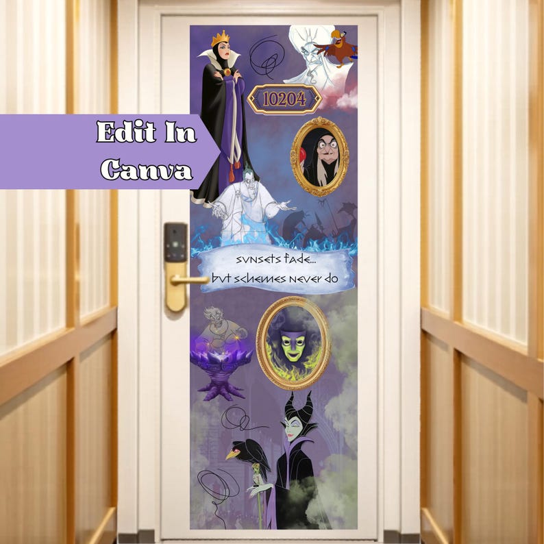 May include: A door wrap featuring illustrations of Disney villains, including the Evil Queen, Jafar, and Maleficent. The design incorporates a purple and gray color scheme with text that reads "Sunsets fade... but schemes never do."