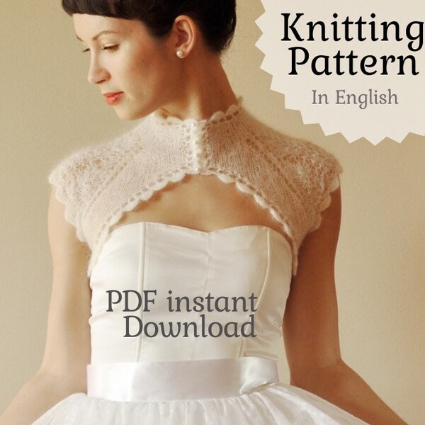 Knitting Pattern for Women Bolero, Cropped Cardigan Knitting Pattern PDF, Handmade Elegant Lace Shrug for Bride DIY Wedding Accessories