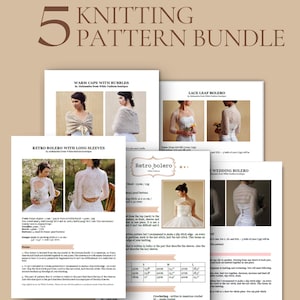 May include: A bundle of five knitting patterns, including a retro bolero, lace leaf bolero, and wedding bolero. The text "PDF Instant Download" and "Knitting Pattern Bundle" are at the top. The patterns feature images of finished garments.