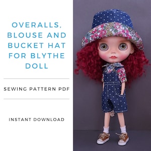 Sewing pattern for Overalls, Blouse and Bucket hat for Blythe doll, INSTANT DOWNLOAD PDF pattern for Blythe