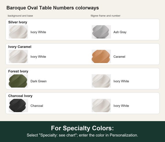 Named colorway swatch showing each option. For Specialty Colors: Select "Specialty: see chart"; enter the color in Personalization.