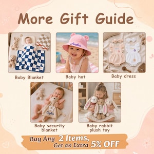 May include: A gift guide collage featuring a blue and white checkered baby blanket, a pink bucket hat with ears, two ruffled baby dresses with headbands, a personalized security blanket with a plush toy, and three stuffed rabbit plush toys.