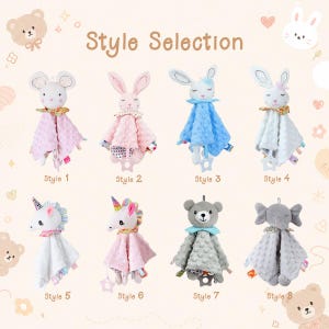 May include: Eight plush security blankets labeled Style 1 through Style 8. The collection includes animal-themed designs featuring a mouse, rabbits, unicorns, a bear, and an elephant, all with textured dimpled fabric and small colorful accents.