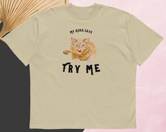 My Aura Says Try Me Cat-shirt met print • Grappig shirt met spirituele kattenmoeder