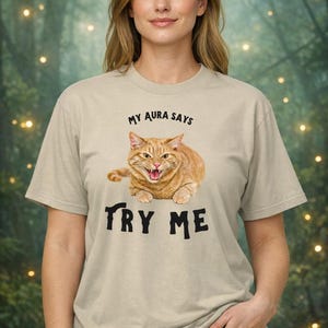 My Aura Says Try Me Cat Graphic Tee • Funny Spiritual Cat Mom Shirt image 2
