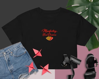 slechte beslissingen manifesteren crop top