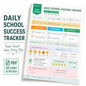 May include: A Daily School Success Tracker printable form with sections for goals, effort, and daily wins. The document includes fields for name, date, reward choices, star ratings, mood icons, and weekly goals, printed on a white background with colorful accents.