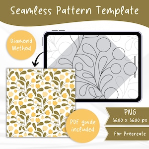 May include: A digital seamless pattern template for Procreate featuring a floral design with yellow flowers and green leaves. The image displays a tablet screen showing a line art sketch, a finished pattern square, and text reading Seamless Pattern Template, Diamond Method, PNG 3600 x 3600 px, PDF guide included, and For Procreate.