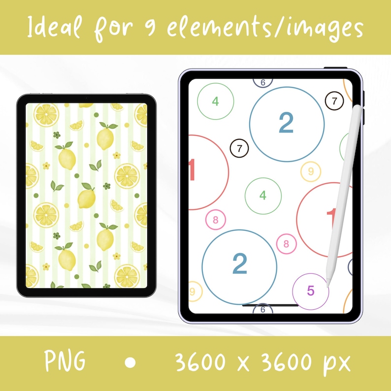 Peut inclure: Deux tablettes num&eacute;riques affichant des designs graphiques. La tablette de gauche montre un motif de citrons jaunes et de feuilles vertes sur des rayures blanches. La tablette de droite pr&eacute;sente des cercles num&eacute;rot&eacute;s color&eacute;s et un stylet blanc. Texte : Ideal for 9 elements/images, PNG, 3600 x 3600 px.