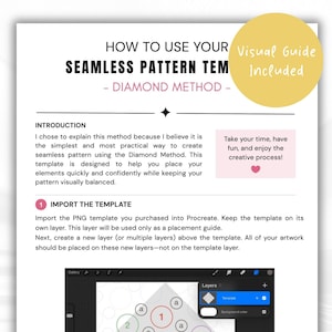 May include: A digital instructional document titled How to Use Your Seamless Pattern Template - Diamond Method. It includes an introduction, step-by-step instructions for importing the template into Procreate, and a visual guide for layer placement.