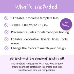 Puede incluir: Un gr&aacute;fico digital con un encabezado morado que dice What's included: y un c&iacute;rculo morado que indica For Procreate. Enumera 5 archivos de plantilla .procreate editables, dimensiones de 3600 x 3600 px (30,48 x 30,48 cm), gu&iacute;as y capas decorativas.