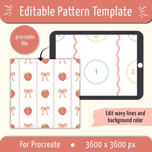 May include: An editable pattern template for Procreate featuring a repeating design of red strawberries and pink bows separated by vertical wavy lines. The digital file includes a tablet interface display and text stating Editable Pattern Template.