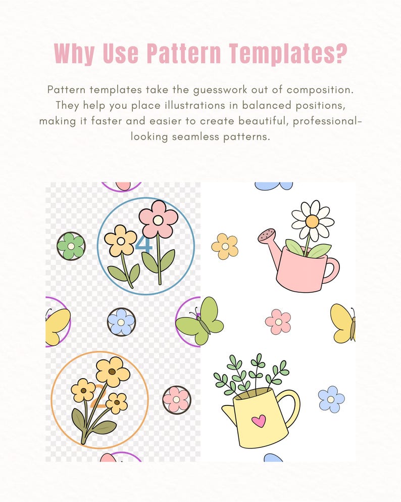 May include: A pattern template guide with the text Why Use Pattern Templates? followed by an explanation. The visual displays a grid of illustrations including pink, yellow, and blue flowers, green butterflies, and yellow or pink watering cans.