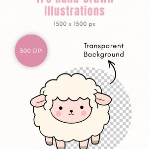 May include: A digital graphic featuring a cartoon sheep with fluffy white wool, pink cheeks, and small ears. The text reads 179 Hand-Drawn Illustrations, 1500 x 1500 px, 300 DPI, and Transparent Background with an arrow pointing to the sheep.
