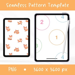 Könnte beinhalten: Zwei Tablets mit einer nahtlosen Mustervorlage. Das linke Tablet zeigt ein sich wiederholendes Muster aus orangefarbenen Füchsen auf weißem Grund. Das rechte Tablet zeigt nummerierte Kreise in Pink, Orange, Grün und Blau mit einem weißen Eingabestift. Der Text lautet Seamless Pattern Template und PNG 3600 x 3600 px.
