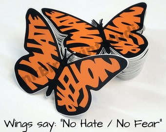 Pro-Immigration Decal/Sticker | "No Hate No Fear" Monarch Butterfly | 2" tall x 3" wide