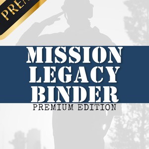 Puede incluir: Una portada de documento digital titulada Mission Legacy Binder Premium Edition con la silueta de un soldado saludando. El texto incluye Member Essential Templates, Readiness is Our Mission y A Military-Connected Estate Planning System.
