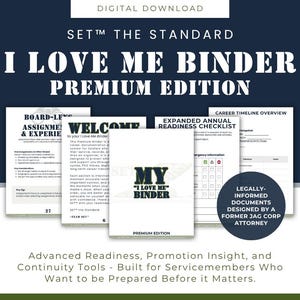 May include: Digital download of the "I Love Me Binder Premium Edition." The image shows several open pages with text and graphics, including a cover with "My I Love Me Binder." The binder is designed for servicemembers and includes legally-informed documents.