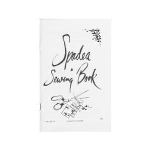 May include: Black and white illustration of a pair of scissors and a wrapped gift on the cover of a sewing book titled "Spadea Sewing Book". The book is volume IV and was written by Dale Cavanagh. The book costs 50 cents.