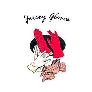 May include: Three pairs of gloves, one pair is white, one pair is red, and one pair is pink. The gloves are arranged in a circle around a black hat. The text "Jersey Gloves" is written above the gloves.