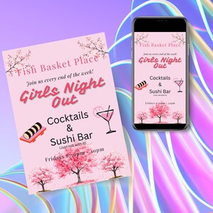 May include: A pink flyer and a smartphone display a Girls Night Out advertisement. The flyer and phone screen feature the text "Fish Basket Place," "Girls Night Out," and "Cocktails & Sushi Bar." Cherry blossom illustrations and a cocktail glass are also visible.