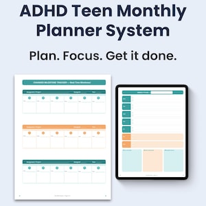 Op de afbeelding: ADHD Teen Maandplanner Systeem met de tekst "Plan. Focus. Get it done." De afbeelding toont een digitale tablet en een geprinte planner. De geprinte planner heeft een kleurenschema van teal, oranje en wit. De tablet toont een vergelijkbare lay-out.