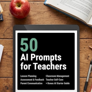Könnte beinhalten: Ein digitales Tablet zeigt den Text "50 AI Prompts for Teachers" auf schwarzem Hintergrund. Der Text umfasst "Lesson Planning", "Classroom Management" und "Assessment & Feedback". Ein roter Apfel und ein offenes Buch sind ebenfalls zu sehen.