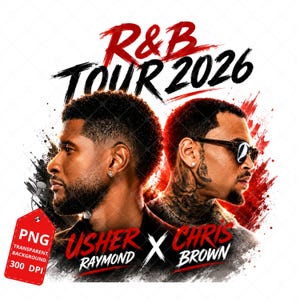 May include: A digital graphic featuring the text R&B TOUR 2026 at the top. Below, portraits of Usher Raymond and Chris Brown are positioned back-to-back against a red and black paint splatter background. Their names are printed in red and white text.