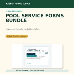 May include: A digital bundle of 14 pool service forms featuring the text BUILDER FORMS SUPPLY, 14 CONNECTED FORMS, POOL SERVICE FORMS BUNDLE, 14 practical forms for the field and office, INSTANT DIGITAL DOWNLOAD, and PRACTICAL FORMS BUILT FOR REAL WORK.