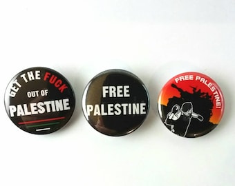 FREE PALESTINE- Badges/Pins Pack Of 3 Anarchist, soldarity PROTEST Pins, Activist, Liberation Gaza