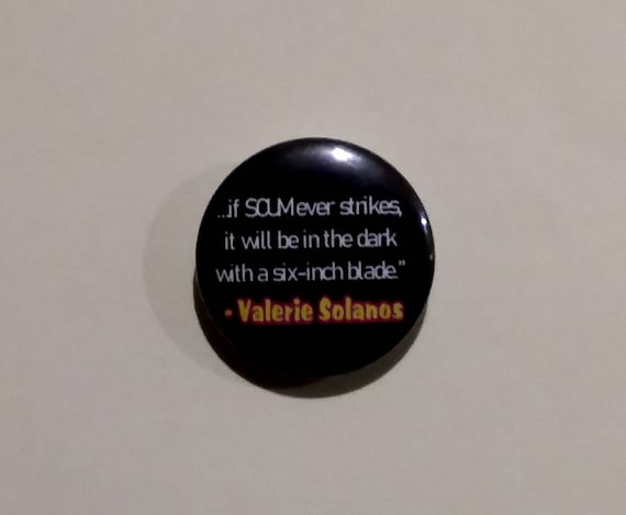 #MeToo punk riot grrrl anarchist dark humour Valerie Solanas Feminist pin Badge THE SCUM MANIFESTO